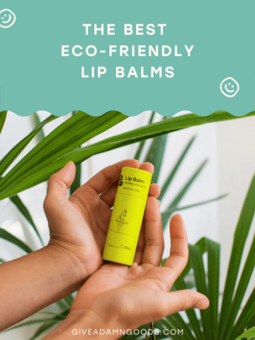 eco-friendly lip balm guide